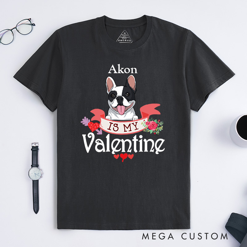 Personalized Dog Lover My Dog is My Valentine T-Shirt