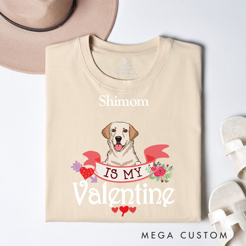 Personalized Dog Lover My Dog is My Valentine T-Shirt