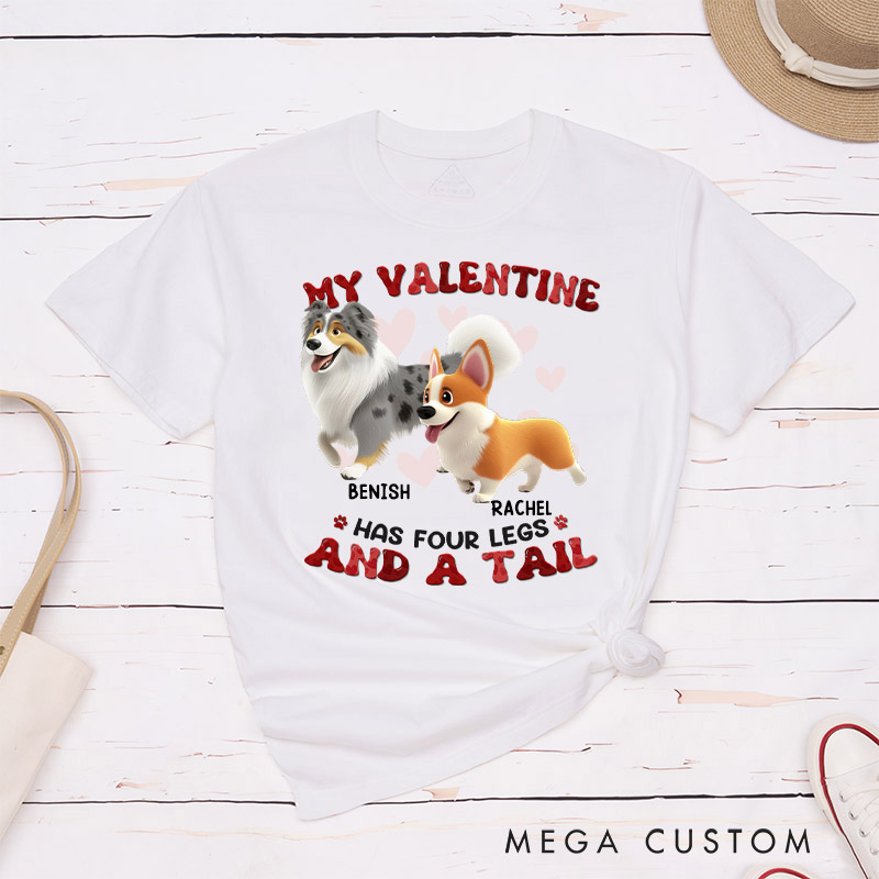 Personalized Dog Lover My Valentine Has Four Legs T-Shirt