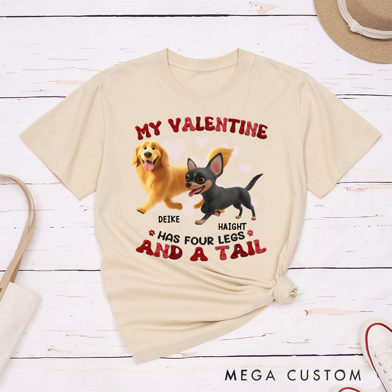 Personalized Dog Lover My Valentine Has Four Legs T-Shirt