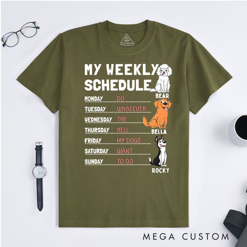 Personalized Dog Lover My Weekly Schedule T-Shirt