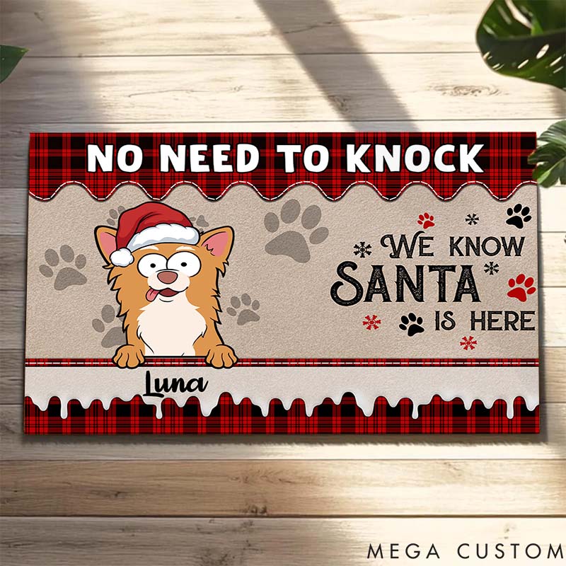 Personalized Dog Lover No Need to Knock We Know Santa Is Here Dog Doormat