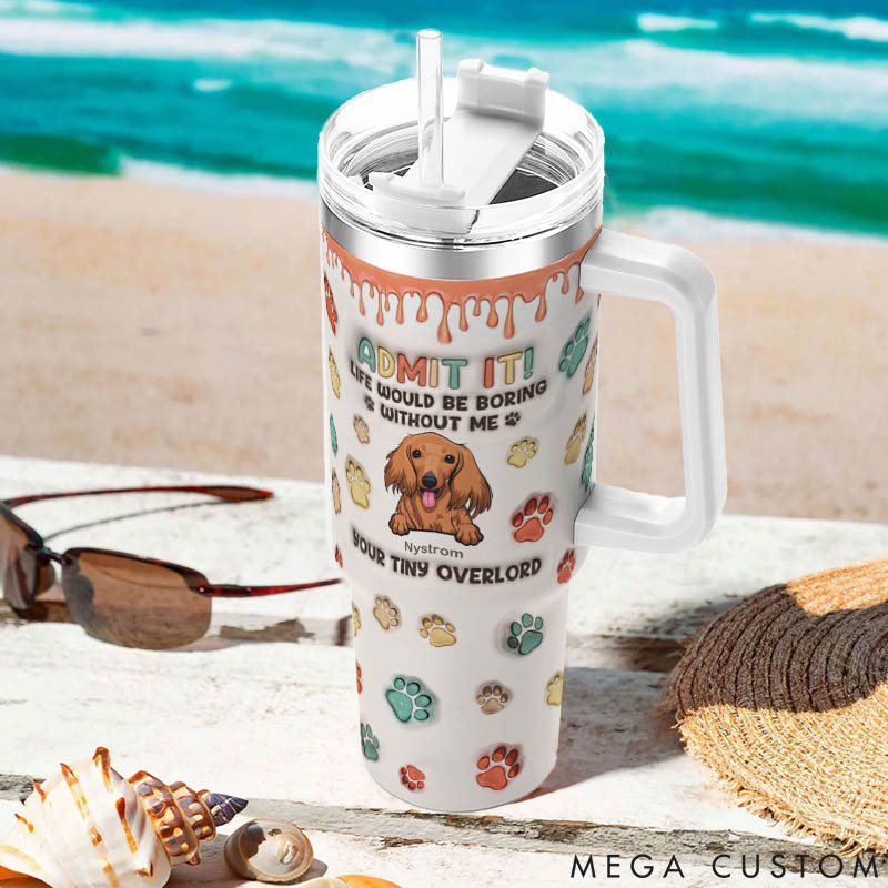 Personalized Dog Lover Not A Home without Paw Prints 40oz Tumbler