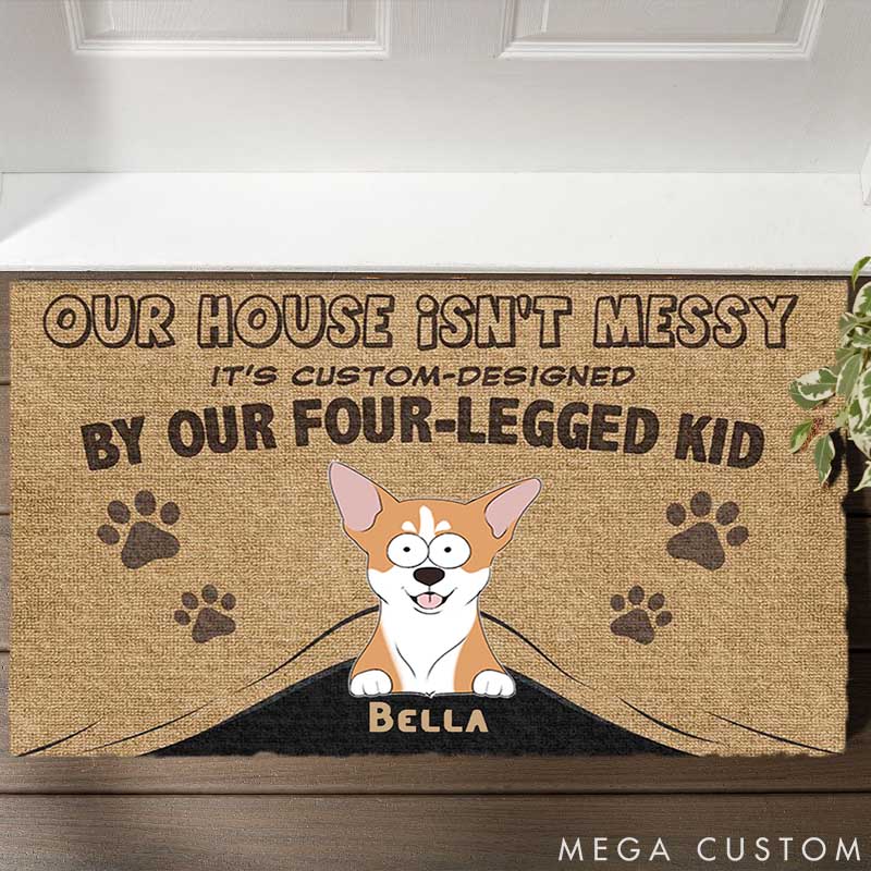 Personalized Dog Lover Our House Is Not Messy Doormat