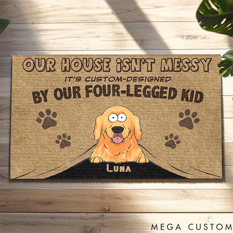 Personalized Dog Lover Our House Is Not Messy Doormat