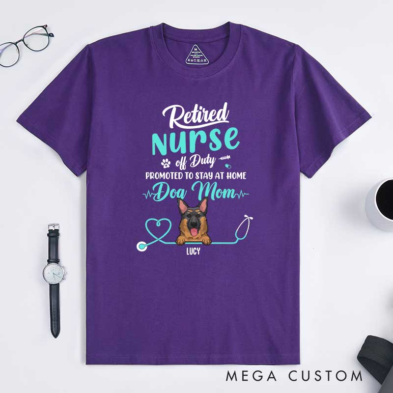 Personalized Dog Lover Retired Nurse Off Duty Dog Mom T-Shirt
