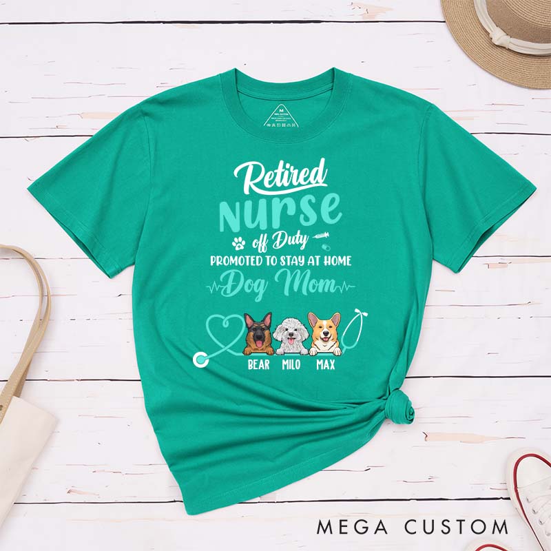 Personalized Dog Lover Retired Nurse Off Duty Dog Mom T-Shirt