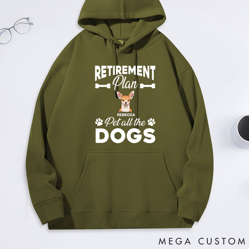 Personalized Dog Lover Retirement Plan Pet all the Dog Classic Hoodies