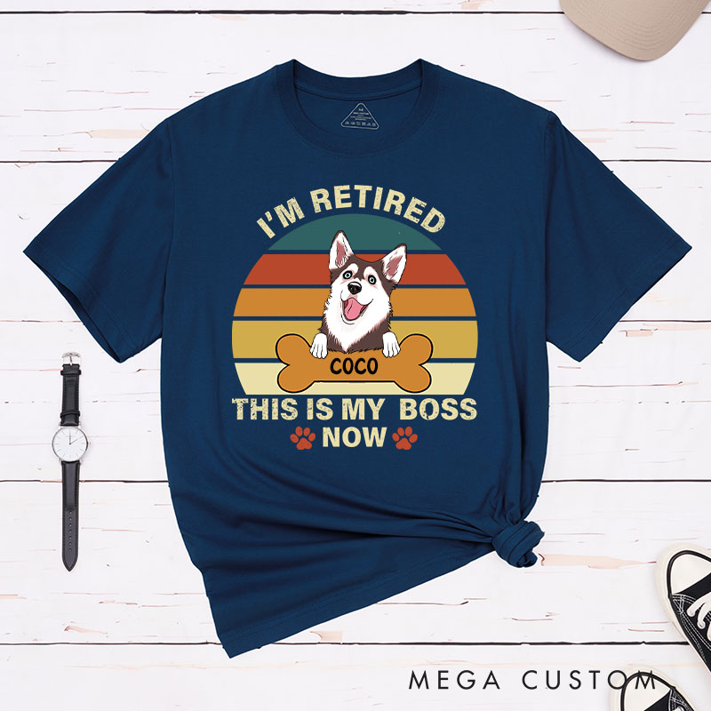 Personalized Dog Lover Retro I'm Retired This is My Boss T-Shirt