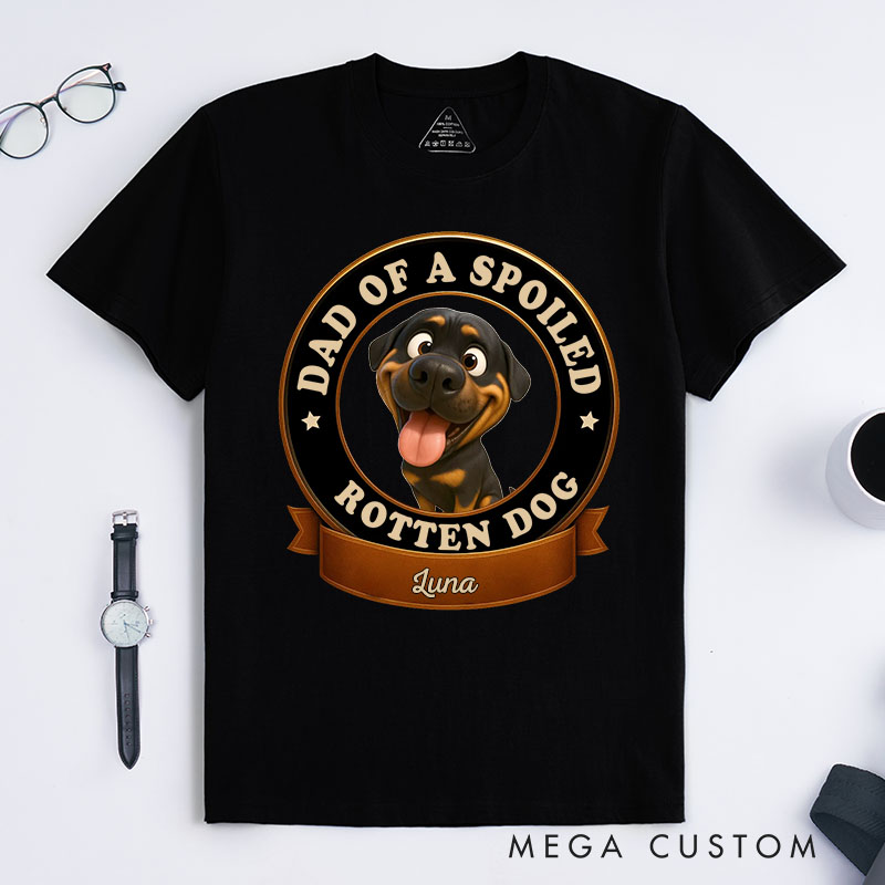 Personalized Dog Lover Spoiled Dog Dad T-Shirt