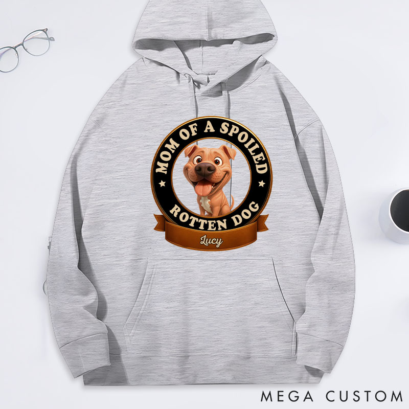 Personalized Dog Lover Spoiled Dog Mom Hoodies