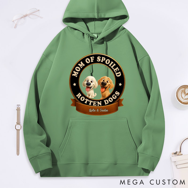 Personalized Dog Lover Spoiled Dog Mom Hoodies