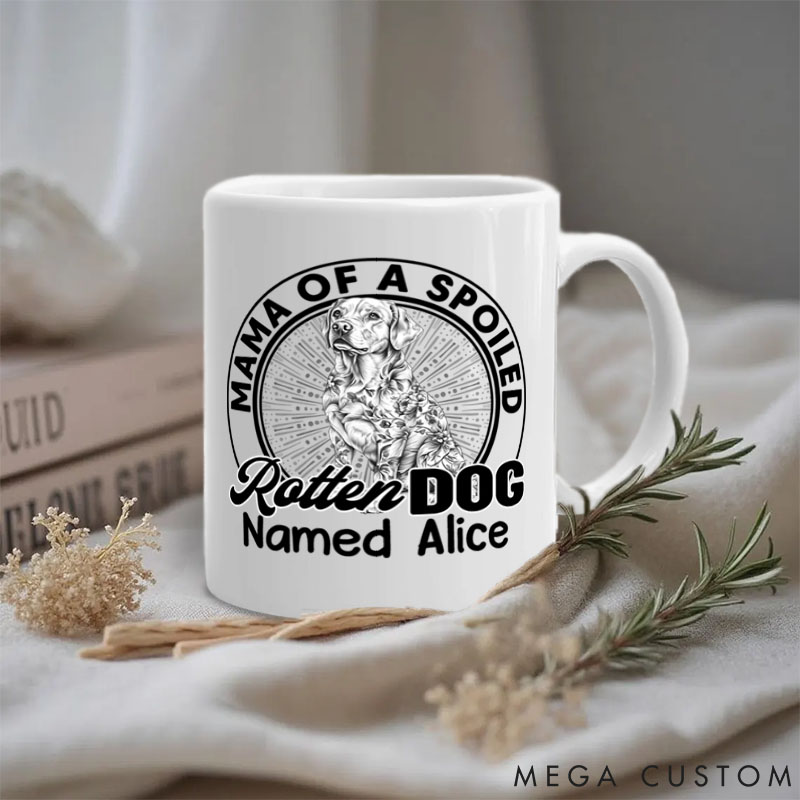 Personalized Dog Lover Spoiled Rotten Dog With Blue Mugs