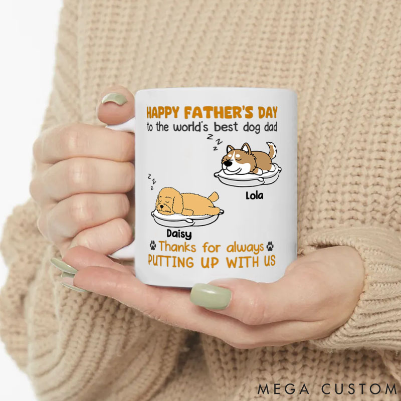 Personalized Dog Lover Thanks for Always Putting Up Dog Dad Mugs