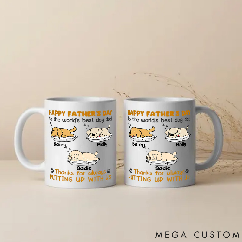 Personalized Dog Lover Thanks for Always Putting Up Dog Dad Mugs