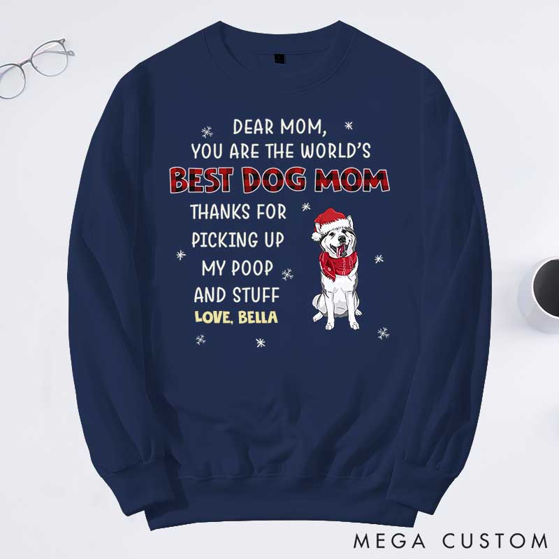 Personalized Dog Lover Thanks for Picking Up My Poop Mom Version Sweatshirts
