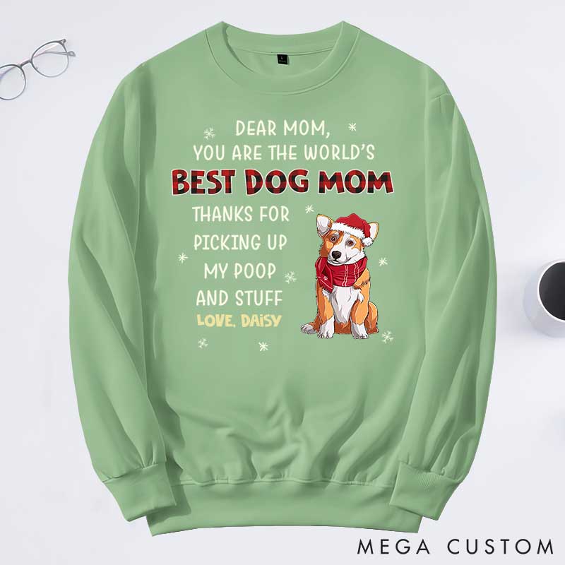 Personalized Dog Lover Thanks for Picking Up My Poop Mom Version Sweatshirts
