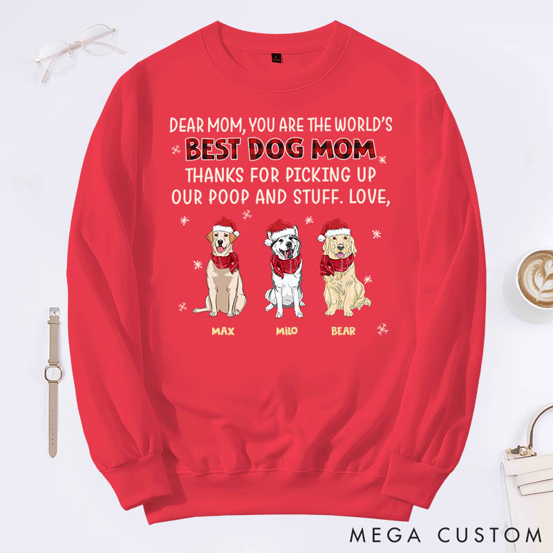 Personalized Dog Lover Thanks for Picking Up My Poop Mom Version Sweatshirts