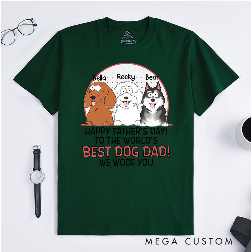 Personalized Dog Lover The Best Dog Dad Woof You T-Shirt