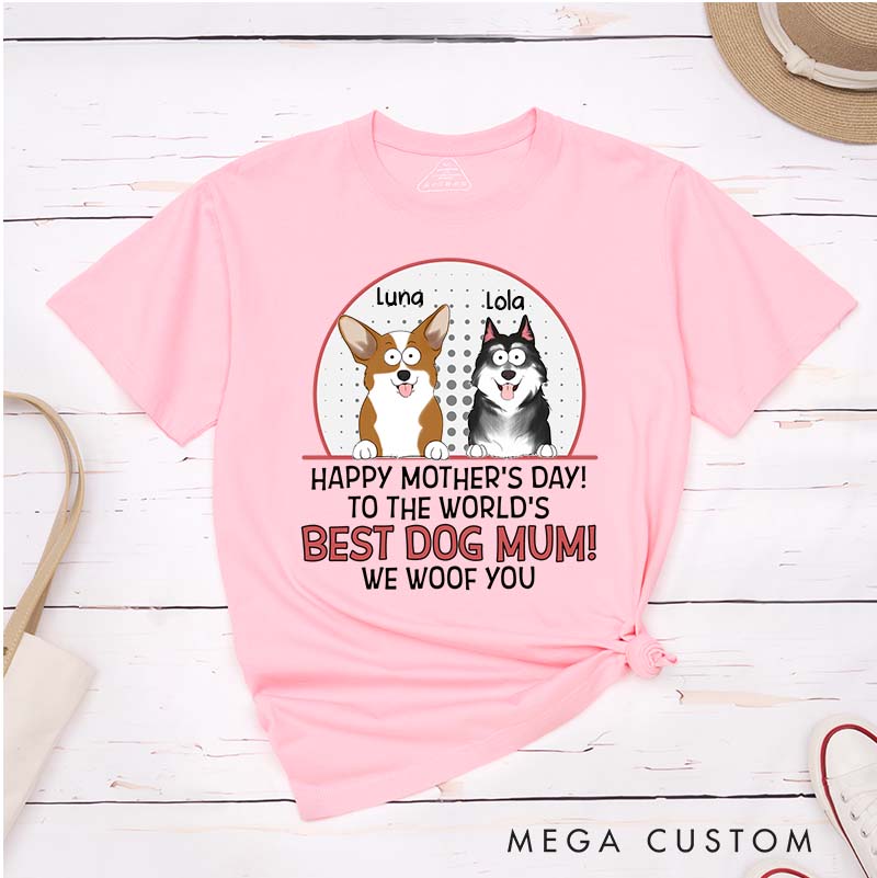 Personalized Dog Lover The Best Dog Mom Woof You T-Shirt