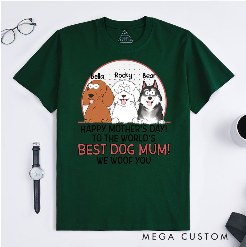 Personalized Dog Lover The Best Dog Mom Woof You T-Shirt