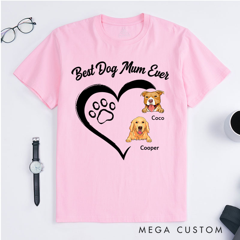 Personalized Dog Lover The Best Dog Mum Ever T-Shirt