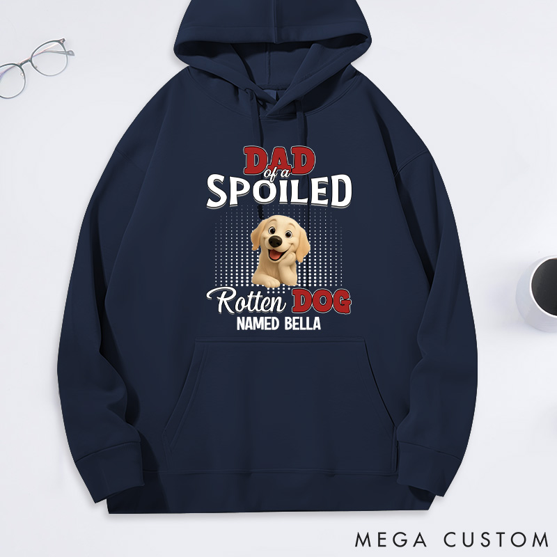Personalized Dog Lover Thinking about My Spoiled Baby Hoodies