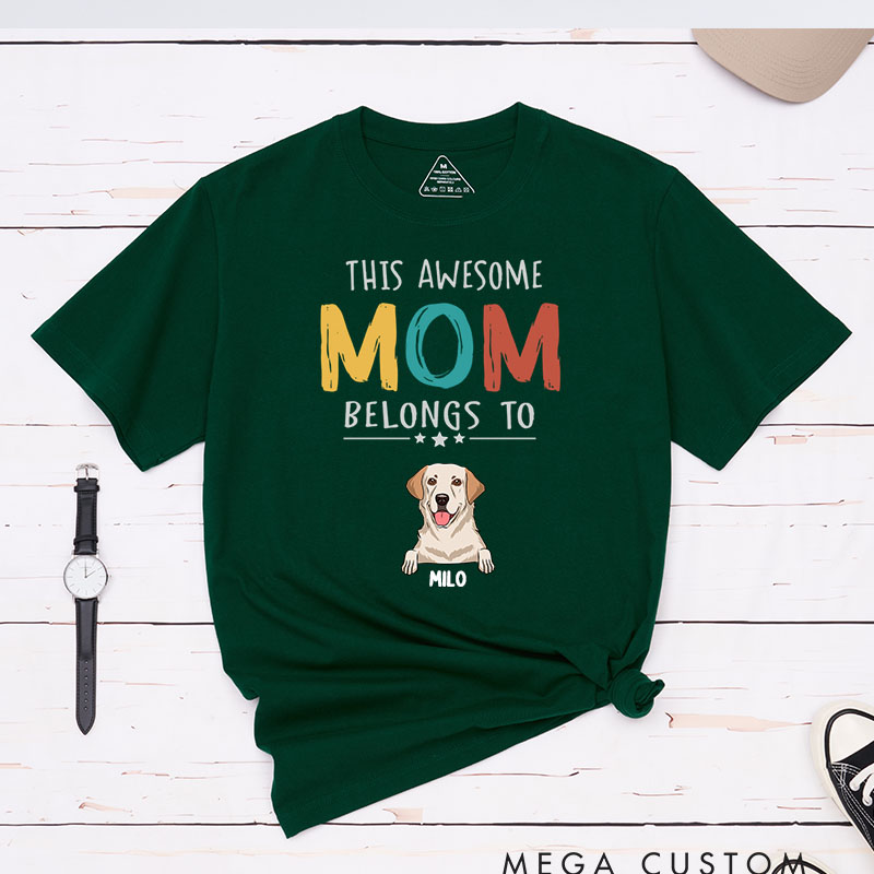 Personalized Dog Lover This Awesome Mom Belongs to Dogs T-Shirt