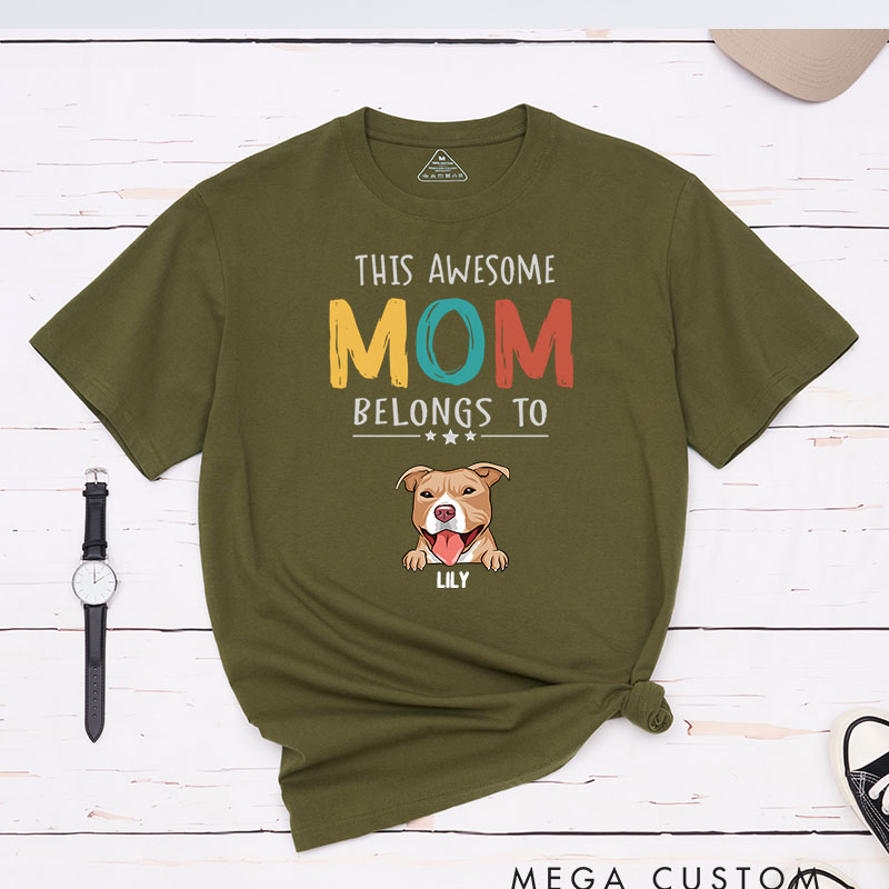 Personalized Dog Lover This Awesome Mom Belongs to Dogs T-Shirt