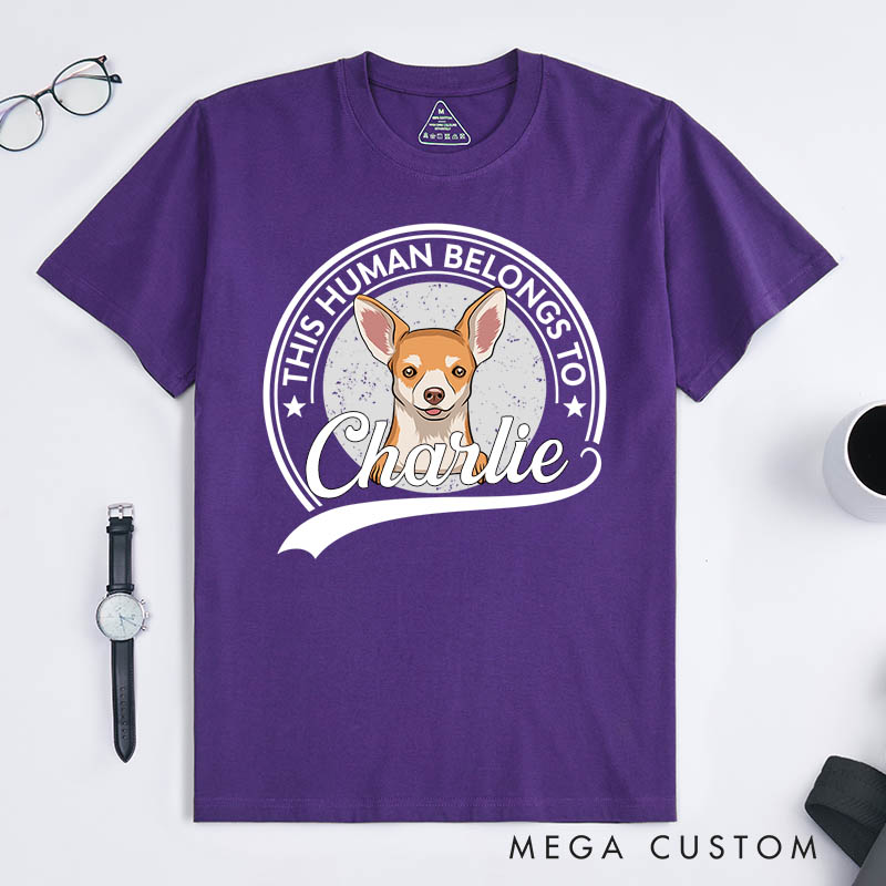 Personalized Dog Lover This Human Belongs to Dog T-Shirt