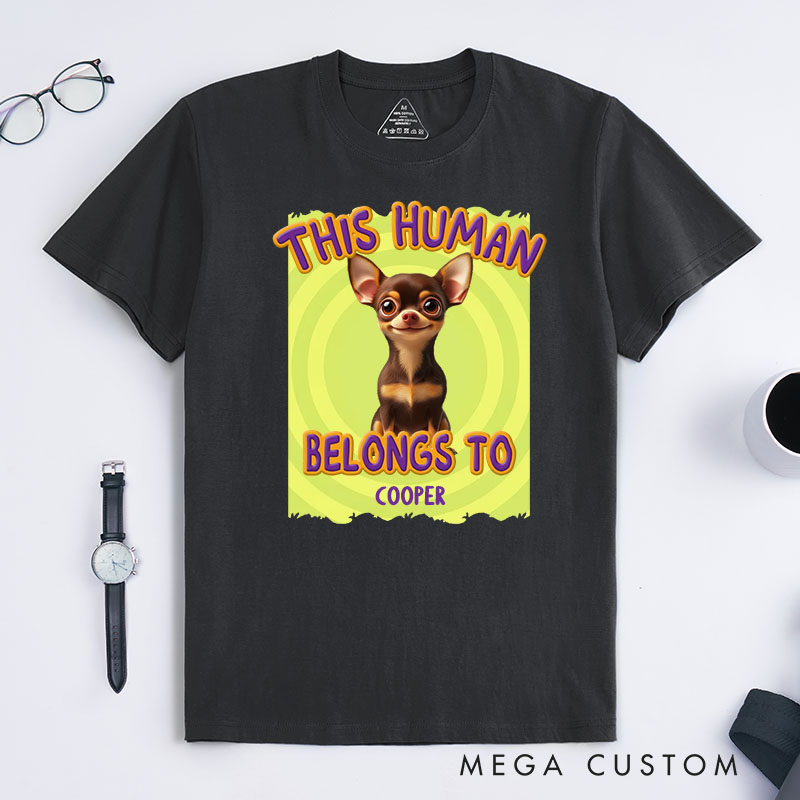 Personalized Dog Lover This Human Belongs to Dogs T-Shirt