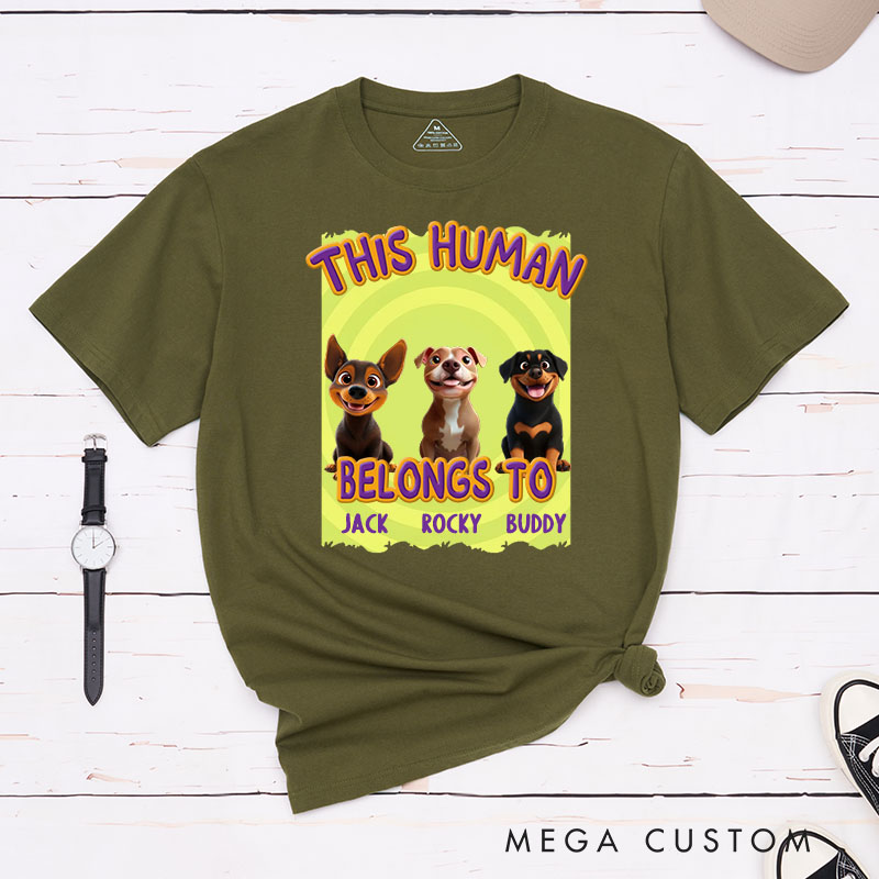 Personalized Dog Lover This Human Belongs to Dogs T-Shirt