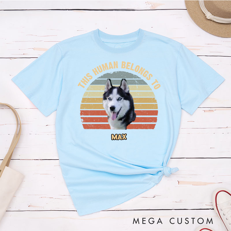Personalized Dog Lover This Human Belongs to Me T-Shirt