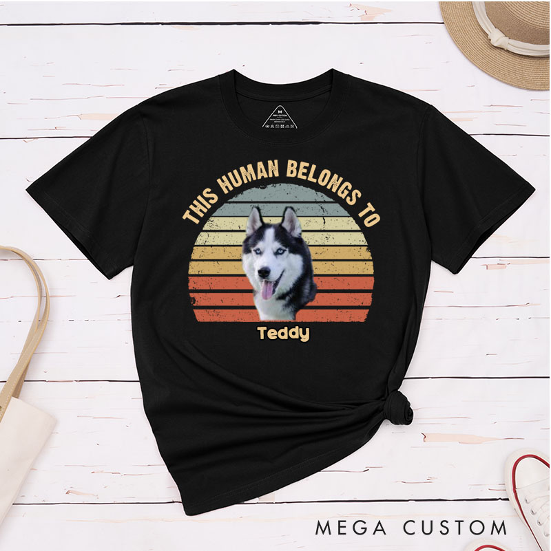 Personalized Dog Lover This Human Belongs to Me T-Shirt