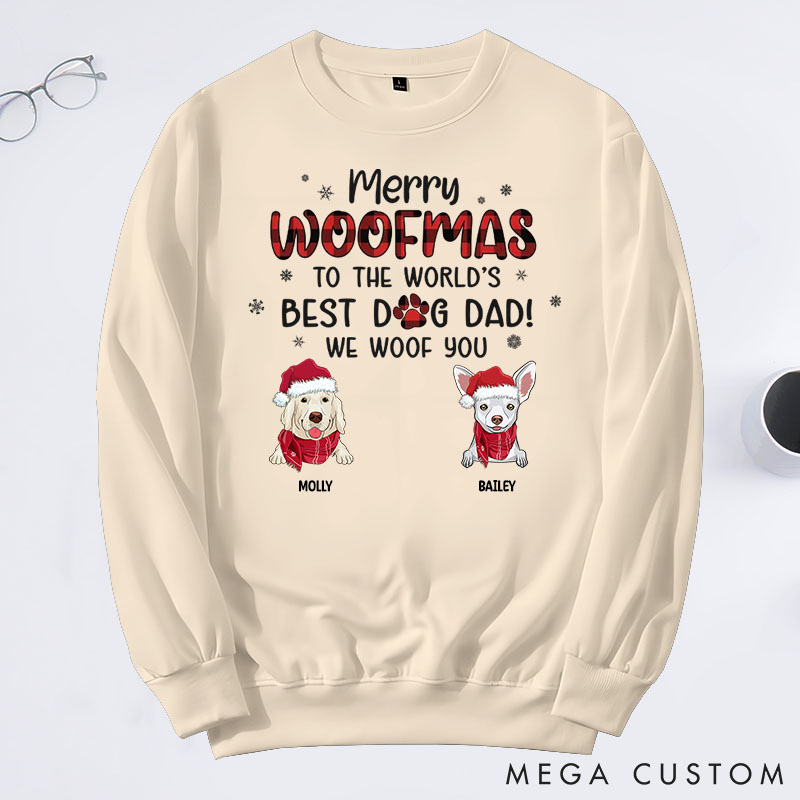 Personalized Dog Lover We Woof You A Merry Woofmas Dad Version Sweatshirts
