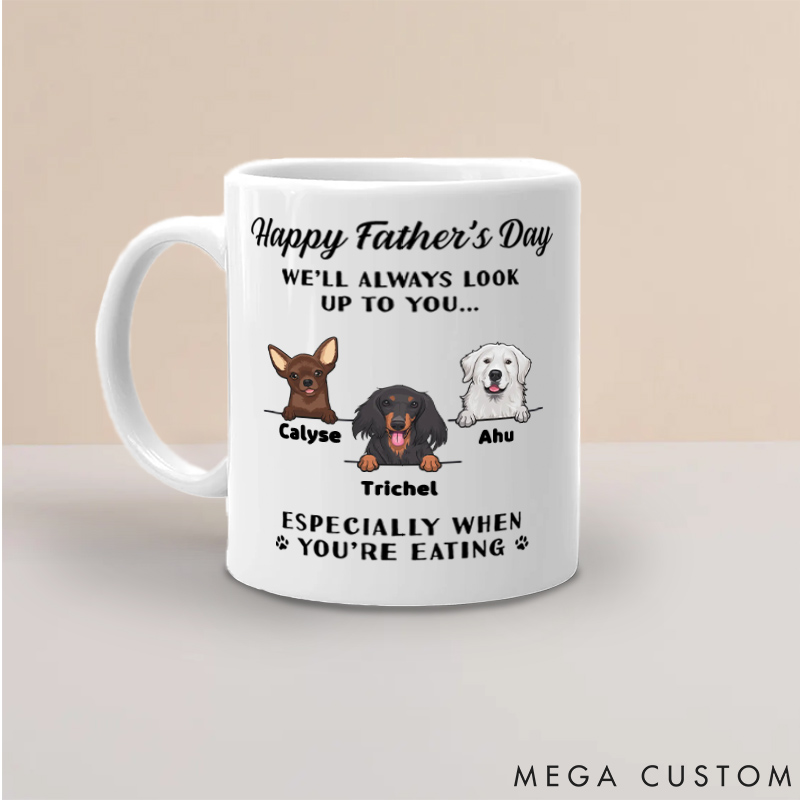 Personalized Dog Lover We'll Always Look Up to You Mugs
