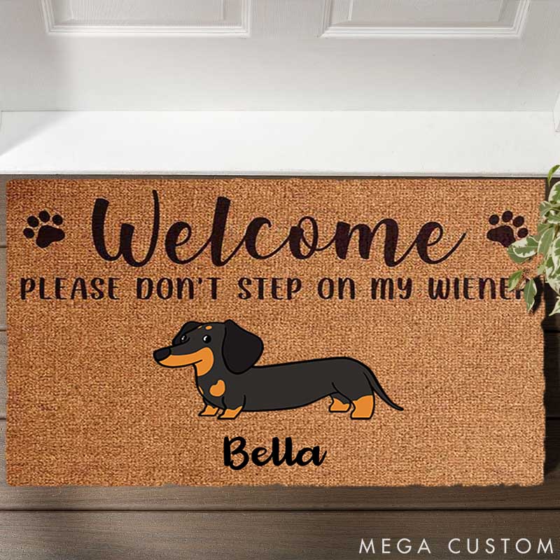 Personalized Dog Lover Welcome Please Don't Step on My Wiener Doormat