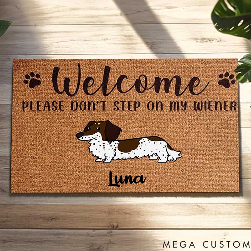 Personalized Dog Lover Welcome Please Don't Step on My Wiener Doormat