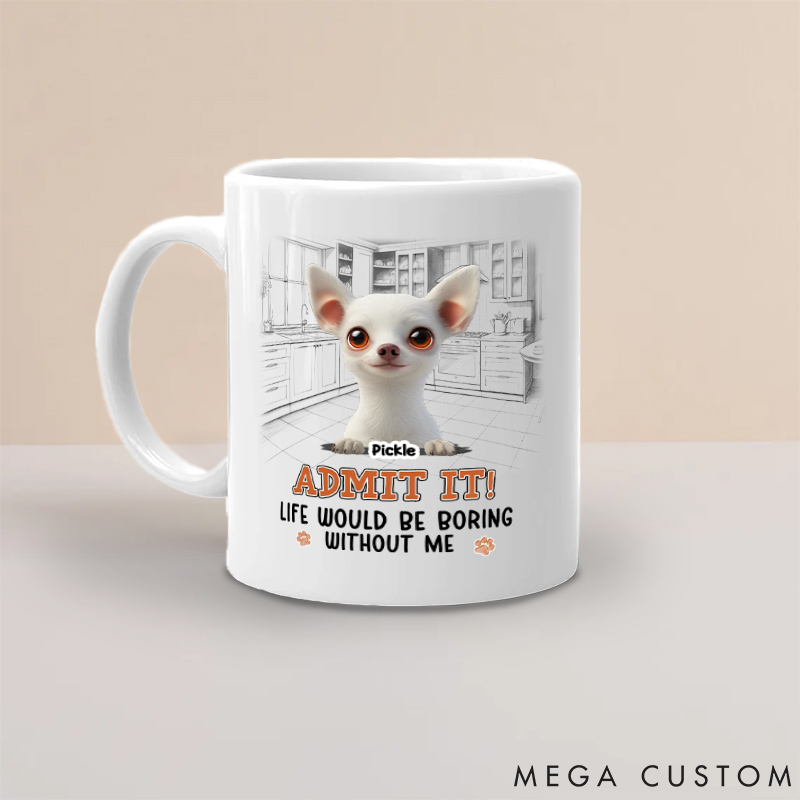 Personalized Dog Lover Would be Boring Mugs