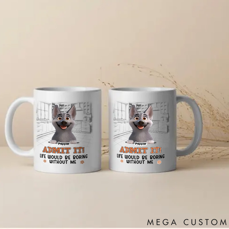 Personalized Dog Lover Would be Boring Mugs
