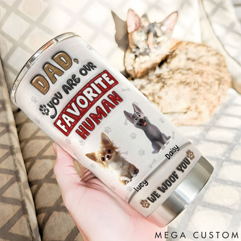Personalized Dog Lover You Are Our Favorite Dad 20oz Tumbler