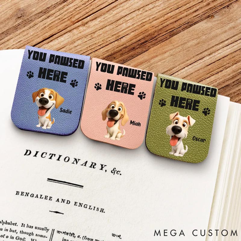 Personalized Dog Lover You Pawsed Here Bookmark