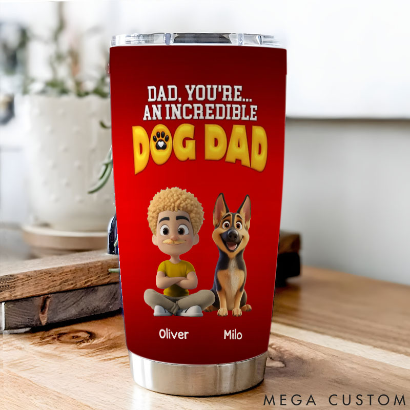 Personalized Dog Lover You are an Awesome Dog Dad 20oz Tumbler