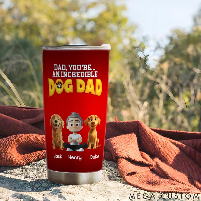 Personalized Dog Lover You are an Awesome Dog Dad 20oz Tumbler
