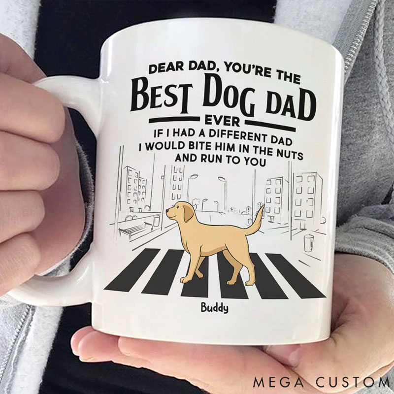 Personalized Dog Lover You're The Best Dog Dad Mugs