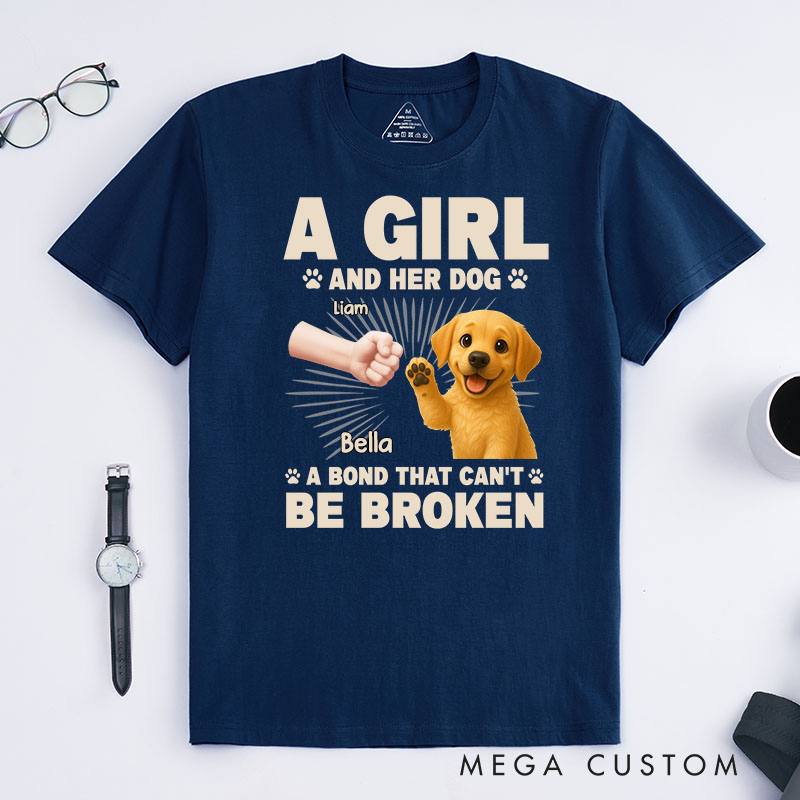 Personalized Dog Lover a Bond That Can't Be Broken Ver Girl T-Shirt