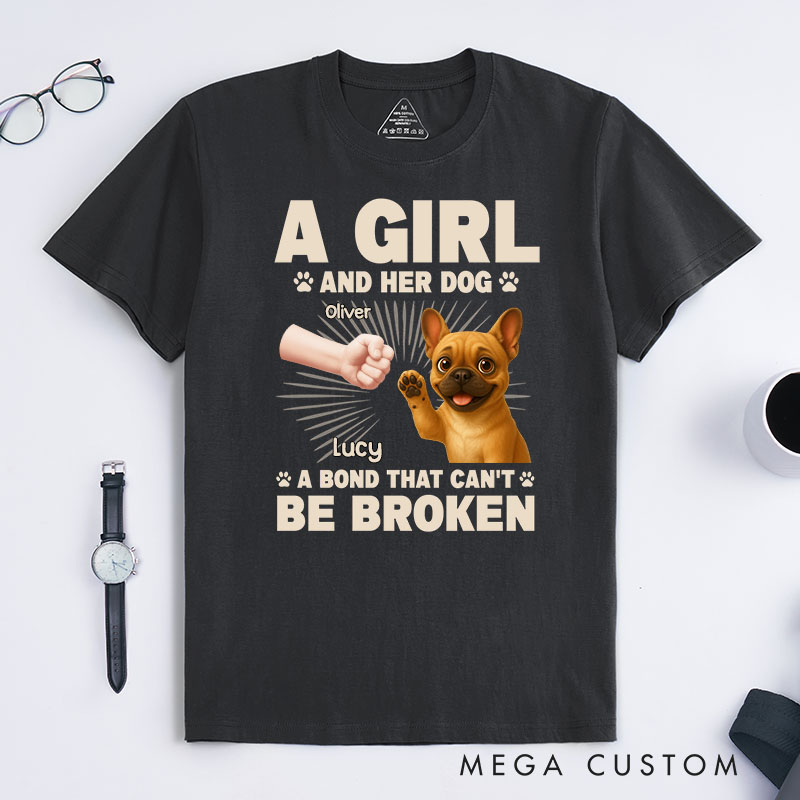 Personalized Dog Lover a Bond That Can't Be Broken Ver Girl T-Shirt
