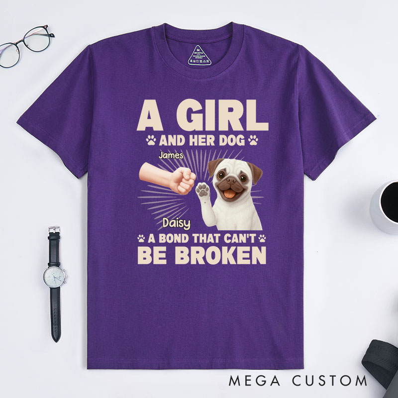 Personalized Dog Lover a Bond That Can't Be Broken Ver Girl T-Shirt