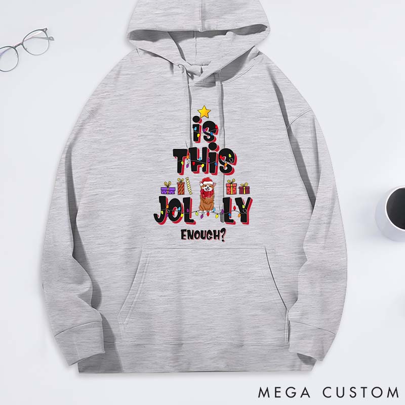 Personalized Dog Lover is this Jolly Enough Dogs Classic Hoodies