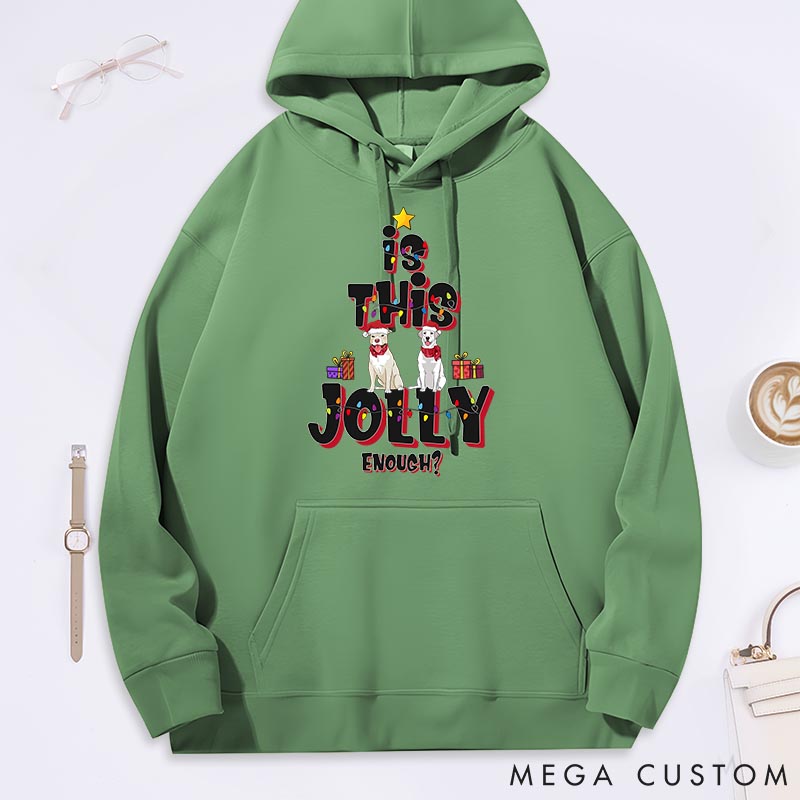 Personalized Dog Lover is this Jolly Enough Dogs Classic Hoodies